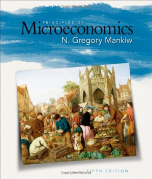 Principles of Microeconomics, 5th edition By N. Gregory Mankiw - 9781413033908