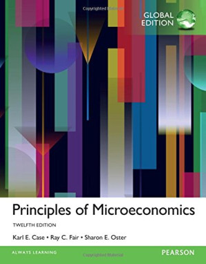 Principles of Microeconomics - Karl E. Case, Sharon E. Oster, Ray C. Fair