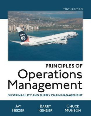 Principles of Pperations Management: Sustainability and Supply Chain Management - Render, Barry;Heizer, Jay;Munson, Chuck