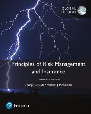Principles of Risk Management and Insurance - Rejda, George E;McNamara, Michael