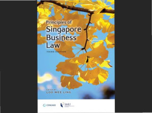 Principles of Singapore Business Law By Loo Wee Ling