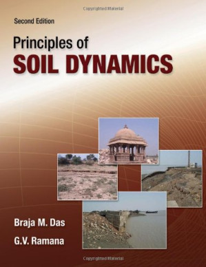 Principles of Soil Dynamics By Braja M. Das, G.V. Ramana