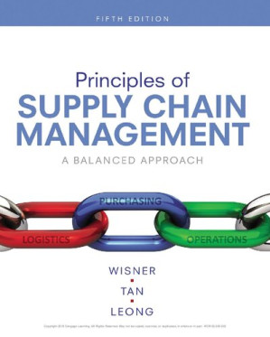 Principles of Supply Chain Management: A Balanced Approach 5th Edition By Joel D. Wisner