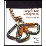 Principles of Supply Chain Management: A Balanced Approach By Joel D. Wisner, Keah-Choon Tan, G. Keong Leong