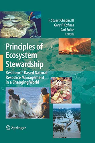 Principles of ecosystem stewardship: resilience-based natural resource management in a changing world - 1st Edition