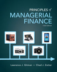 Principles of managerial finance - Gitman, Lawrence J;Zutter, Chad J