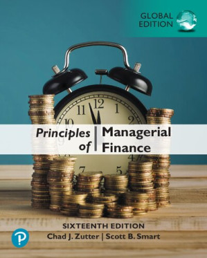Principles of managerial finance - Scott B. Smart; Chad J. Zutter