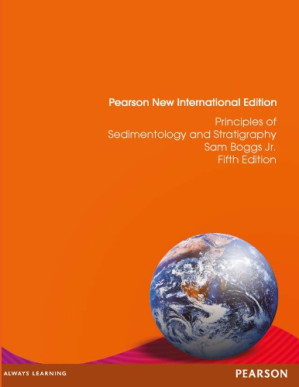 Principles of sedimentology and stratigraphy - Jr, Sam Boggs - 9781292021287-2
