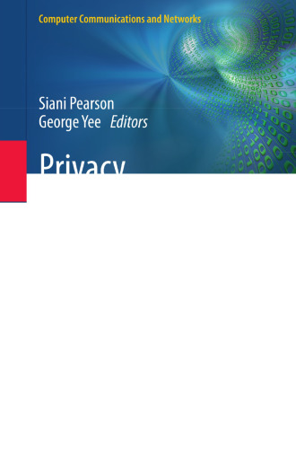 Privacy and Security for Cloud Computing - Siani Pearson (auth.), Siani Pearson, George Yee (eds.) - 9781283622059