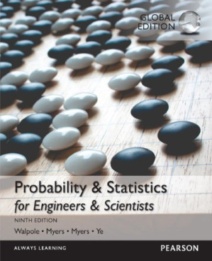 Probability & statistics for engineers & scientists - Walpole, Ronald E.; Myers, Raymond H.; Myers, Sharon L.; Ye, Keying
