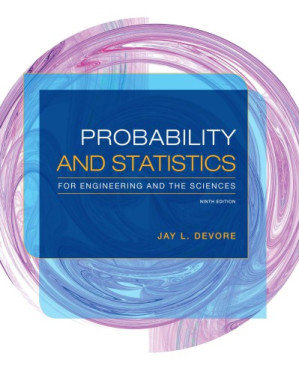 Probability and Statistics for Engineering and the Sciences By Jay L. Devore - 9781285463407