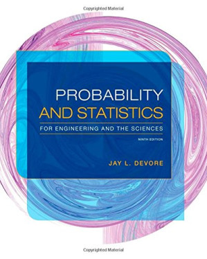 Probability and Statistics for Engineering and the Sciences By Jay L. Devore - 9781305118423