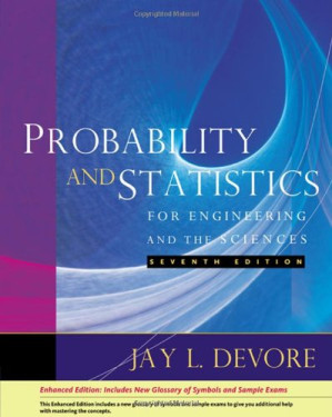 Probability and Statistics for Engineering and the Sciences: Enhanced (7th Edition) By Jay L. Devore