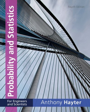 Probability and Statistics for Engineers and Scientists By Hayter A.J.
