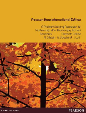 Problem Solving Approach to Mathematics for Elementary School Teachers - Johnny W. Lott, Rick Billstein, Shlomo Libeskind
