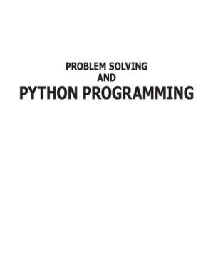 Problem Solving and Python Programming By Ashok Namdev Kamthane; Amit Ashok Kamthane