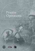 Process operations - Center for the Advancement of Process Technology