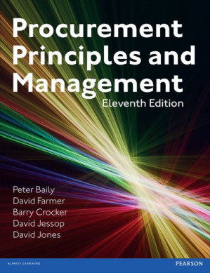 Procurement principles and management - Baily, Peter; Crocker, Barry; Farmer, David H.; Jessop, David; Jones, David - 9781292016016