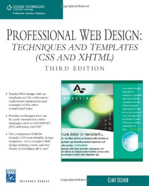 Professional Web Design: Techniques and Templates (CSS & XHTML), Third Edition (Charles River Media Internet) By Clint Eccher