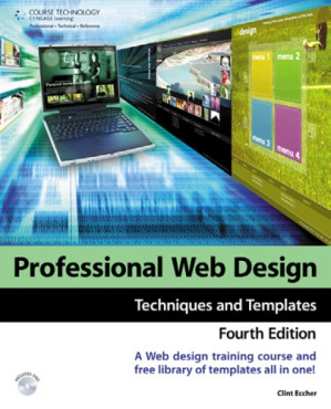 Professional Web Design: Techniques and Templates, Fourth Edition By Eccher Clint / Экчер Клинт