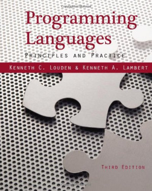Programming Languages: Principles and Practices By Kenneth C. Louden, Kenneth A. Lambert