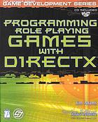 Programming Role Playing Games with DirectX w/CD By Jim Adams - 9780585439938