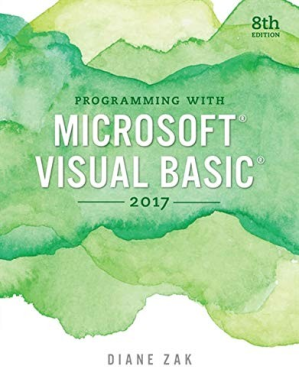 Programming with Microsoft Visual Basic 2017 By Diane Zak - 9781337102124
