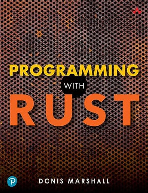 Programming with Rust - Donis Marshall