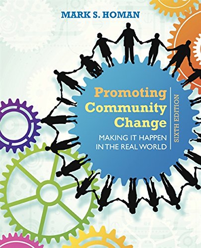 Promoting Community Change: Making It Happen in the Real World - 6th Edition