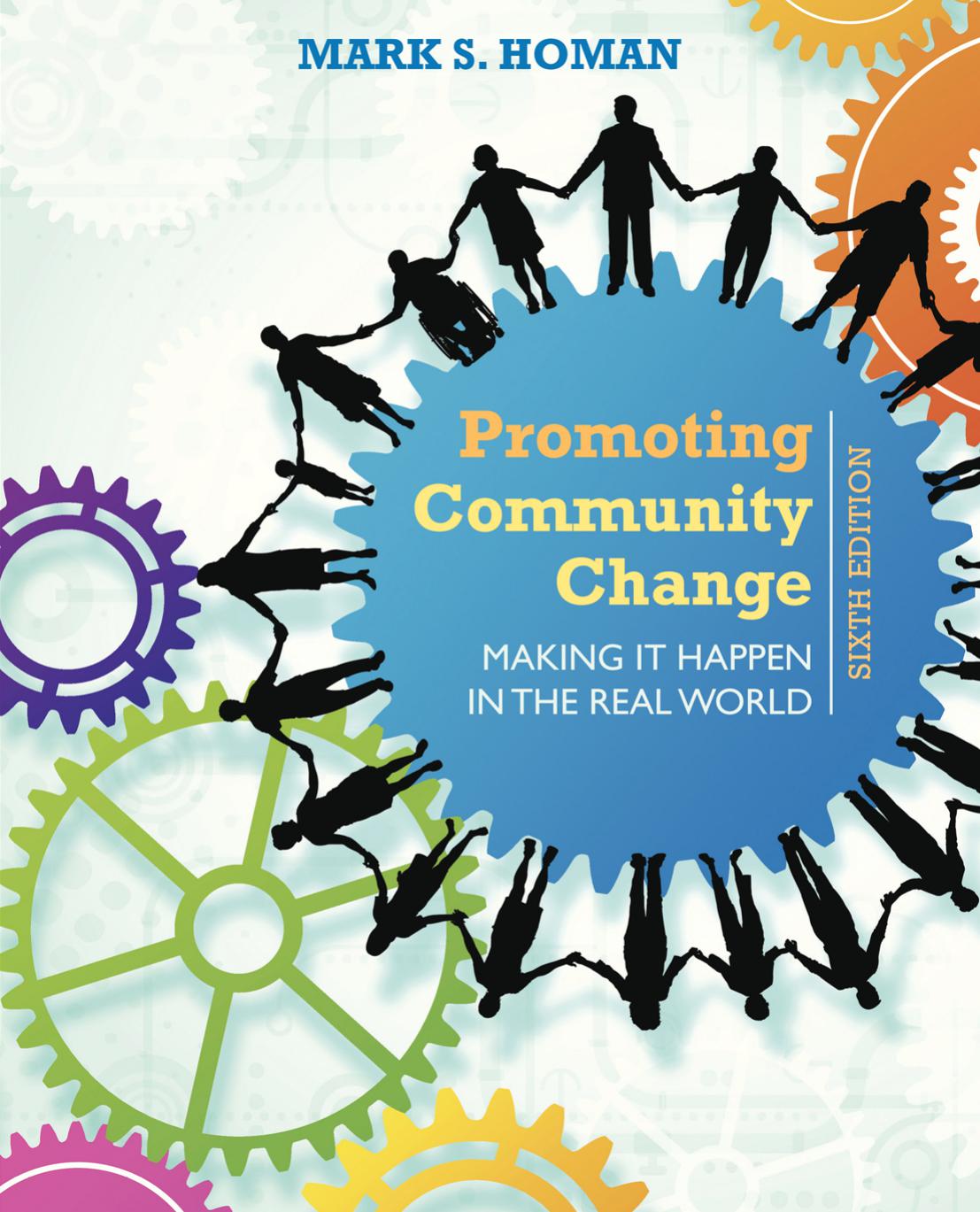 Promoting Community Change: Making It Happen in the Real World By Mark Homan