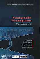 Promoting Health, Preventing Disease : the Economic Case By OECD