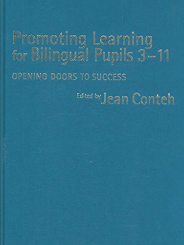 Promoting Learning for Bilingual Pupils 3-11: Opening Doors to Success