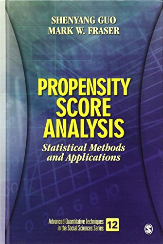 Propensity Score Analysis: Statistical Methods and Applications - 9781412953566