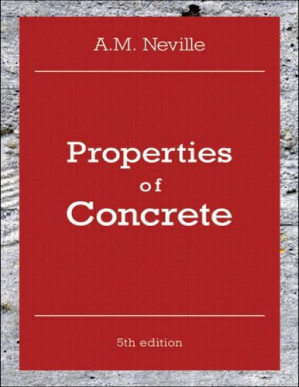 Properties of Concrete - A. M. Neville