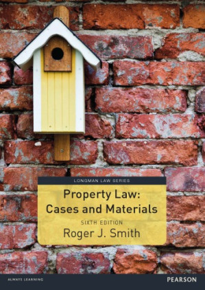 Property law : cases and materials - Smith, Roger J.