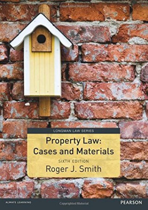 Property law cases and materials - Smith, Roger John