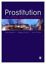 Prostitution: Sex Work, Policy and Politics - 9781847870650