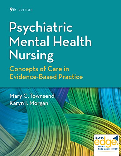 Psychiatric Mental Health Nursing: Concepts of Care in Evidence-Based Practice - 9th Edition
