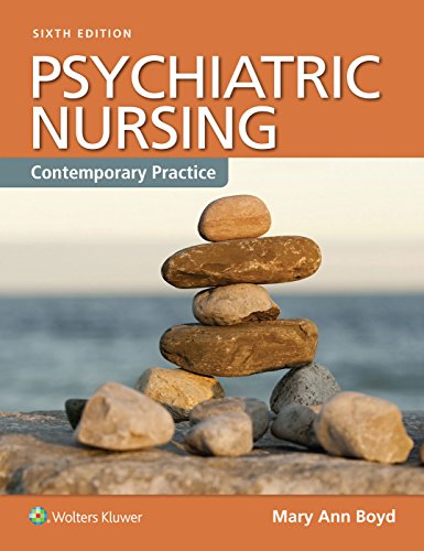 Psychiatric Nursing: Contemporary Practice - 6th Edition