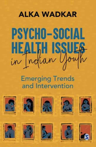 Psycho-social Health Issues in Indian Youth: Emerging Trends and Intervention