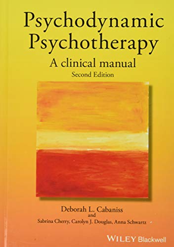 Psychodynamic Psychotherapy: A Clinical Manual - 2nd Edition