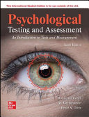 Psychological Testing and Assessment: An Introduction to Tests and Measurement By Ronald Jay Cohen; W. Joel Schneider; Renée M. Tobin