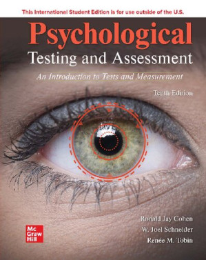 Psychological Testing and Assessment By Ronald Jay Cohen, W. Joel Schneider, Renée Tobin