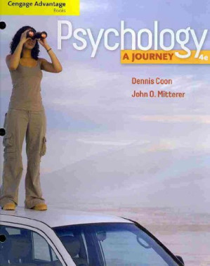 Psychology : A Journey , Fourth Edition By Dennis Coon, John O. Mitterer
