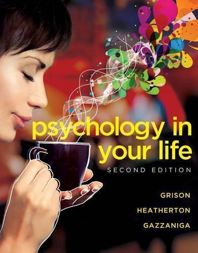 Psychology In Your Life 2Nd Edition