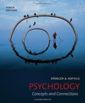 Psychology: concepts and Connections, 10th Edition By Spencer Rathus - 9781435459694