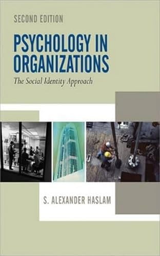 Psychology in Organizations by Dr S Alexander Haslam