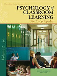 Psychology of Classroom Learning: An Encyclopedia (Psychology of Classroom Learning) By Eric M. Anderman, Lynley H. Anderman