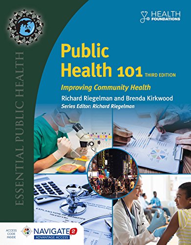 Public Health 101: Improving Community Health - 3rd Edition