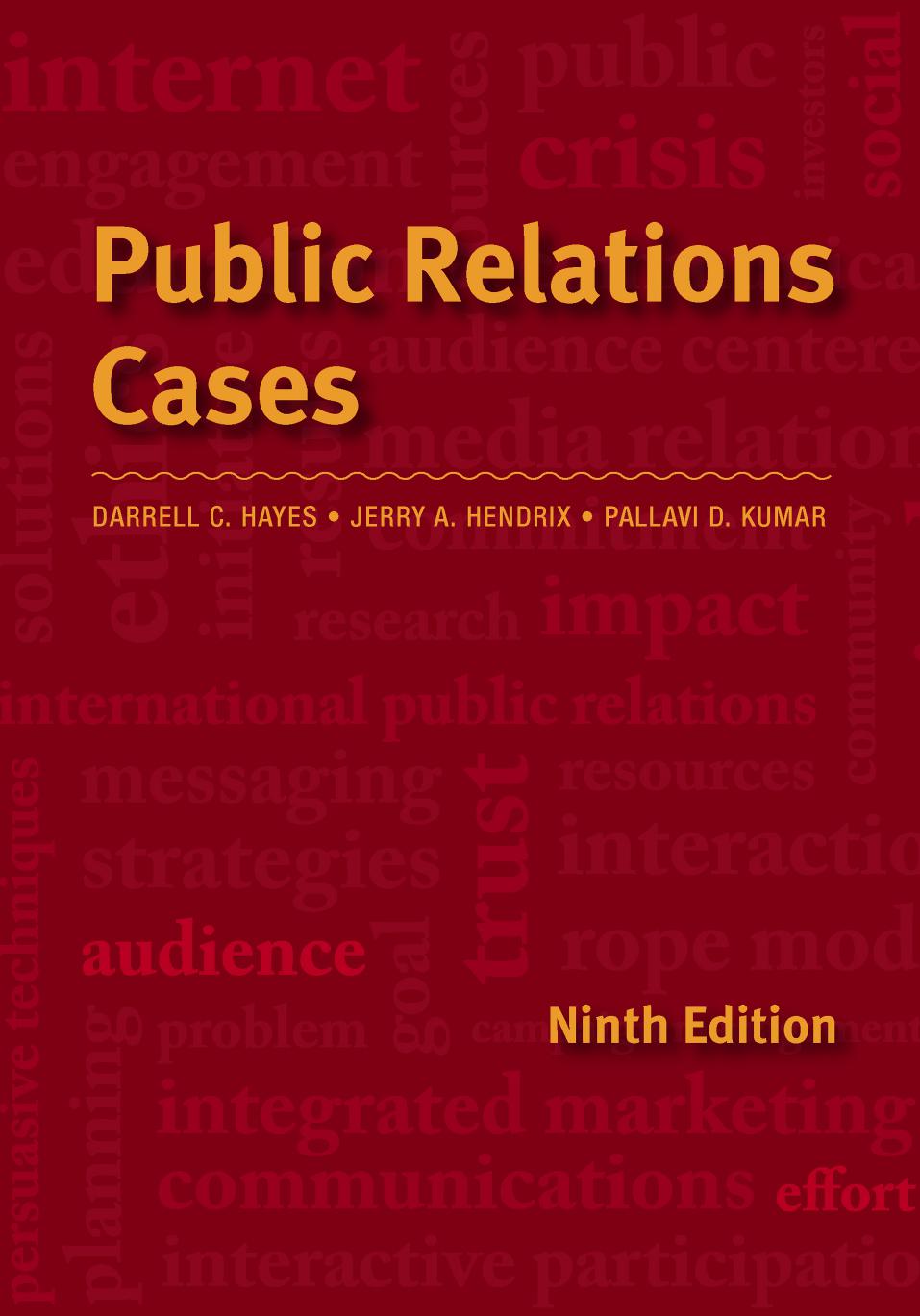 Public Relations Cases By Jerry A. Hendrix & Darrell C. Hayes & Pallavi Damani Kumar - 9780495602194
